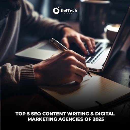 Top 5 SEO Writing &#038; Digital Marketing Agencies 2025