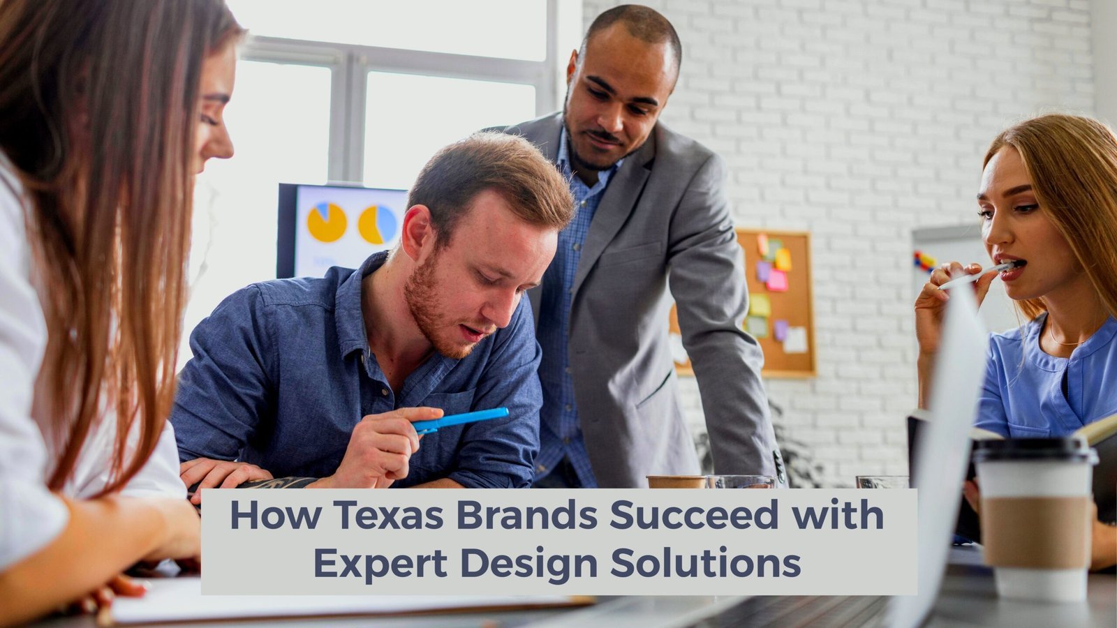 How Texas Brands Succeed with Expert Design Solutions