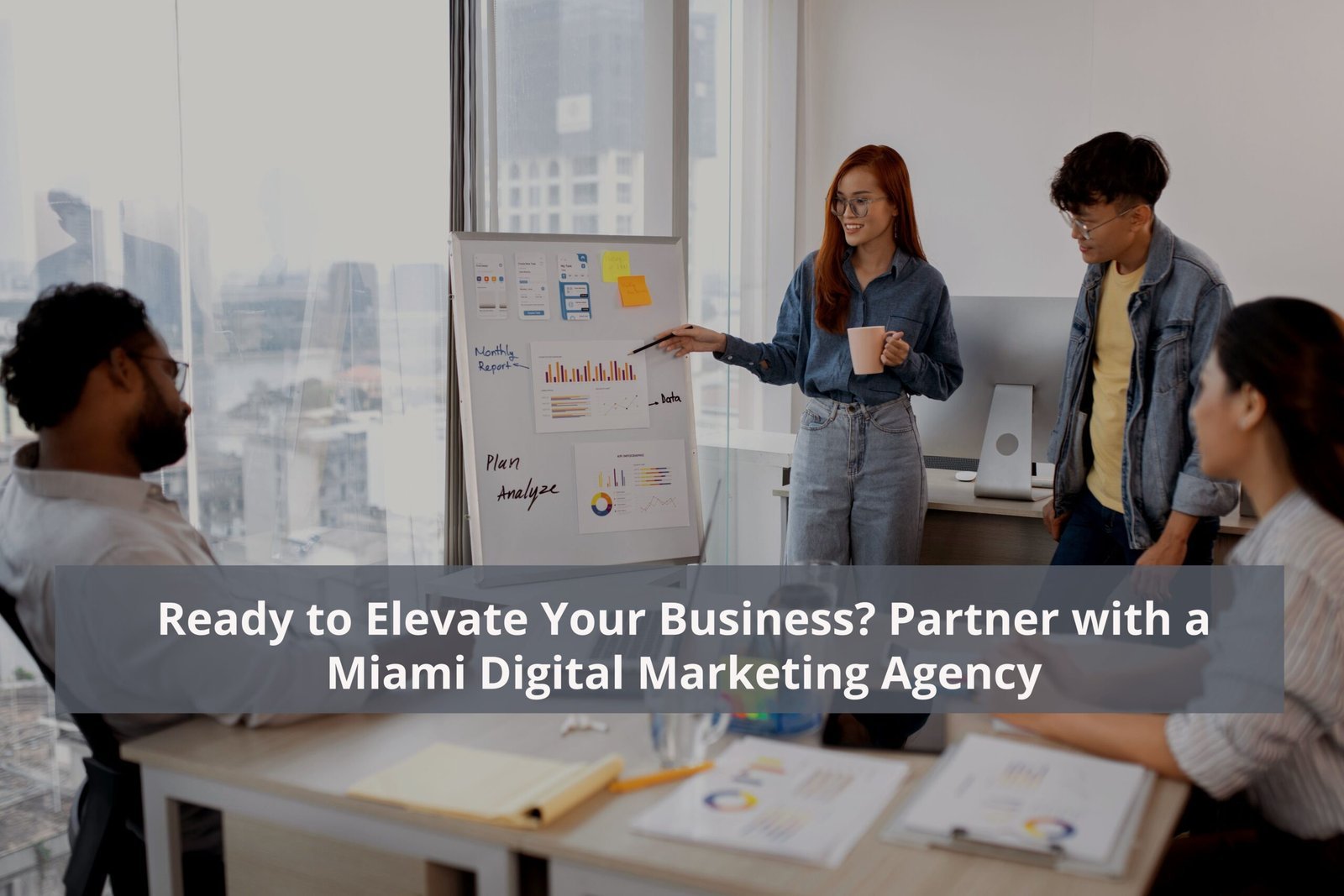 Ready to Elevate Your Business? Partner with a Miami Digital Marketing Agency