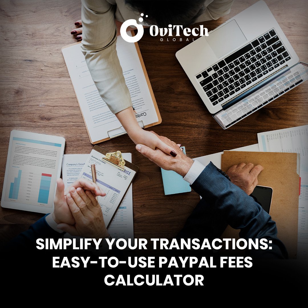 Simplify Your Transactions: Easy-to-Use PayPal Fees Calculator